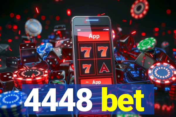 4448 bet